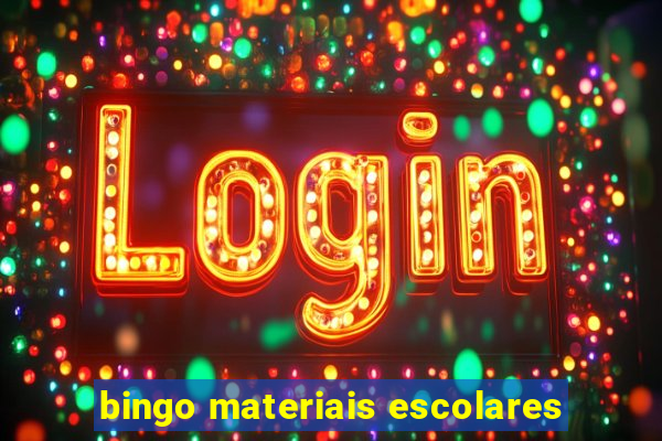 bingo materiais escolares